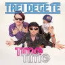 Time Time (feat. Squeezie, Myd & KronoMuzik) cover art