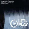 Say My Name - Tech Mix by Johan Gielen cover art