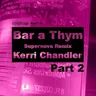 Bar a Thym by Kerri Chandler cover art