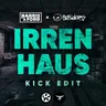 Irrenhaus - Kick Edit by Outsiders cover art