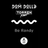 Be Randy by Dom Dolla cover art