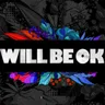 Will Be Ok cover art