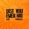 Best You Ever Had cover art