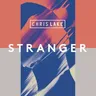 Stranger by Chris Lake cover art