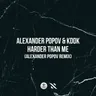 Harder Than Me (Alexander Popov Remix) cover art