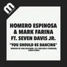 You Should Be Dancing - Luke Solomon Remix by Mark Farina cover art