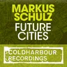 Future Cities (original mix) by Markus Schulz cover art