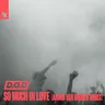 So Much In Love - Armin van Buuren Remix by Armin van Buuren cover art