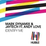 Identify Me - 2006 Vocal Mix by Jaytech cover art