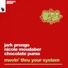 Movin' Thru Your System cover art