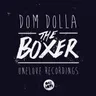 The Boxer - Mike Metro Remix by Dom Dolla cover art