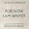 For Now I Am Winter - Kiasmos Remix cover art