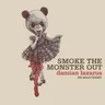 Smoke The Monster Out by Damian Lazarus cover art