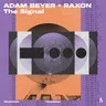 The Signal (Night mix) by Adam Beyer cover art