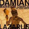 Warrior Dance by Damian Lazarus cover art