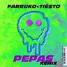 Pepas (Tiësto remix) by Tiësto cover art