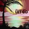 Let Go - Instrumental Mix by Ezel cover art