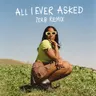 All I Ever Asked - Zerb Remix by Zerb cover art