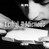 Lethal Addictions by Fantasm cover art