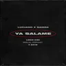 Ya Salame by Luciano cover art