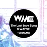 The Last Love Song (feat. WAYNE) cover art