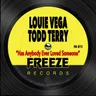 Has Anybody Ever Loved Someone - Instrumental by Louie Vega cover art