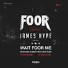 Wait FooR Me - Dots Per Inch Remix by James Hype cover art