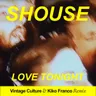 Love tonight (Vintage Culture & Kiko Franco remix) by Vintage Culture cover art