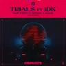 Trials - NGHTMRE & SPACE LACES Club Mix by Space Laces cover art