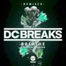 Breathe (Dirty Mix) by DC Breaks cover art