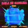 Baila de Gasolina - Outsiders & Ruthless Remix cover art