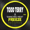 Dancing Heat - Extended Mix by Todd Terry cover art