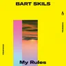 My Rules by Bart Skils cover art