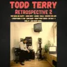 I Can't Quite Understand - Mega Mix [2024 Remaster] by Todd Terry cover art