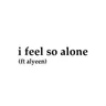 I Feel So Alone by Beowülf cover art