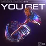 You Get - Extended Mix cover art