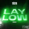 Lay Low (SLVR Remix) - Extended Mix by Tiësto cover art