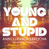 Young and Stupid by Ann Clue cover art