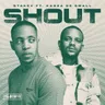 Shout (feat. Kabza De Small) by Kabza De Small cover art