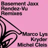 Rendez-Vu - Marco Lys Remix - Edit by Basement Jaxx cover art