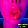 My choice - Original Mix by AnGy KoRe cover art