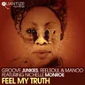 Feel My Truth - DJ Spen, Manoo, GJs & Reelsoul Dub of Truth by Manoo cover art