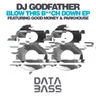 Blow This B**ch Down - Acapella by DJ Godfather cover art