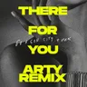 There For You - ARTY Remix cover art