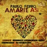 Amarte Asi - Jose Marquez Remix by Pablo Fierro cover art