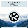 Move It - AKA AKA Edit by Pretty Pink cover art