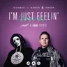 I'm Just Feelin' (Du Du Du) - HUGEL & Damien N-Drix Remix by HUGEL cover art