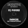 Dancer by DJ Pierre cover art