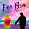 Fica Bem cover art
