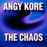 The Chaos - Original Mix by AnGy KoRe cover art